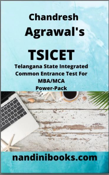 Chandresh Agrawal's Telangana State Integrated Common Entrance Test -TSICET- for admission into M.B.A. and M.C.A. Max Success Book
