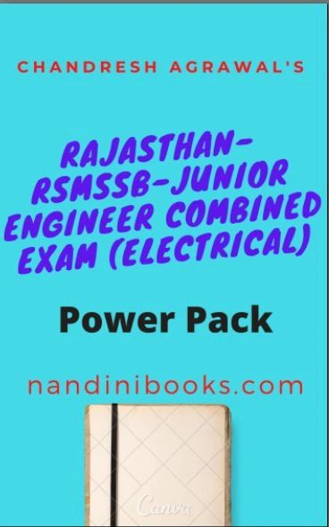 RAJASTHAN-RSMSSB-JUNIOR ENGINEER COMBINED EXAM (Electrical) BOOK BY CHANDRESH AGRAWAL