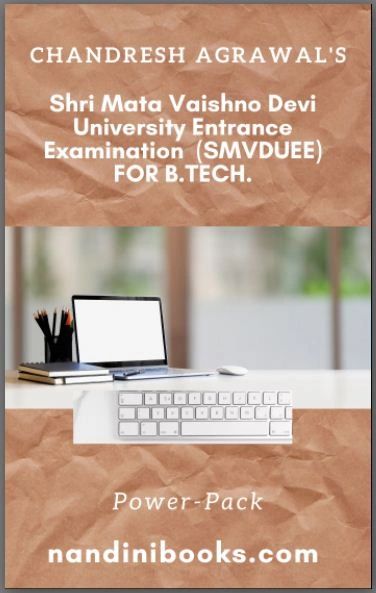 Shri Mata Vaishno Devi University Entrance Examination - (SMVDUEE)-FOR B.TECH.