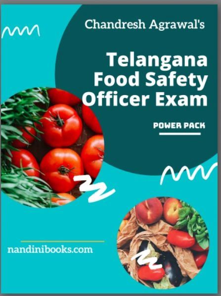 TELANGANA-TSPSC Food Safety Officer Exam-Food Science & Technology Subject OnlyBY CHANDRESH AGRAWAL
