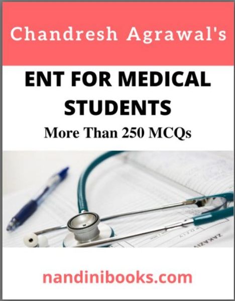 ENT FOR MEDICAL STUDENTS