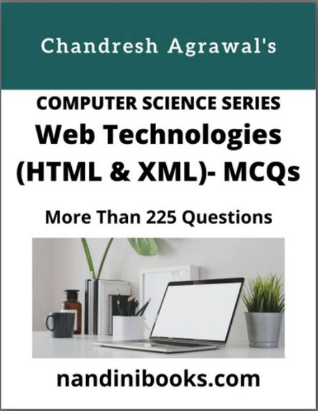 Web Technologies (HTMl & XML) MCQs