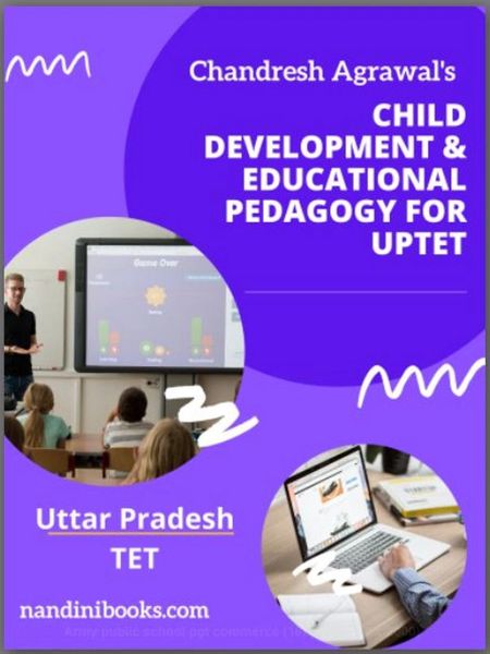 Child Development & Educational Pedogogy For UP TET