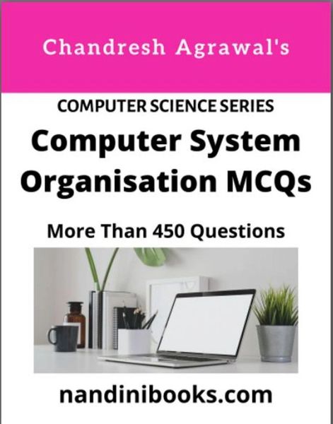 Computer System Organisation MCQs
