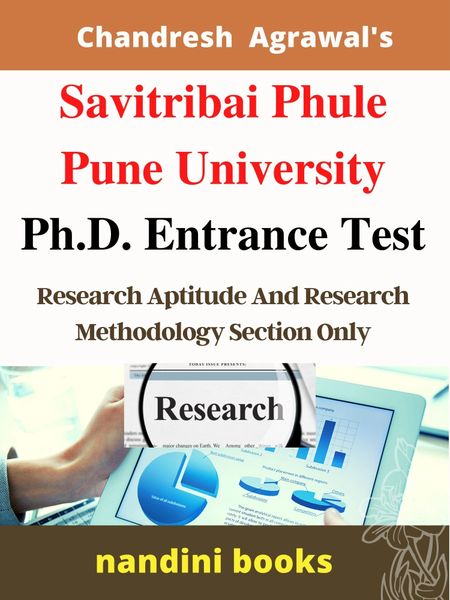 Savitribai Phule Pune University Ph.D. Entrance Exam -Research Aptitude & Research Methodology Common For All Streams