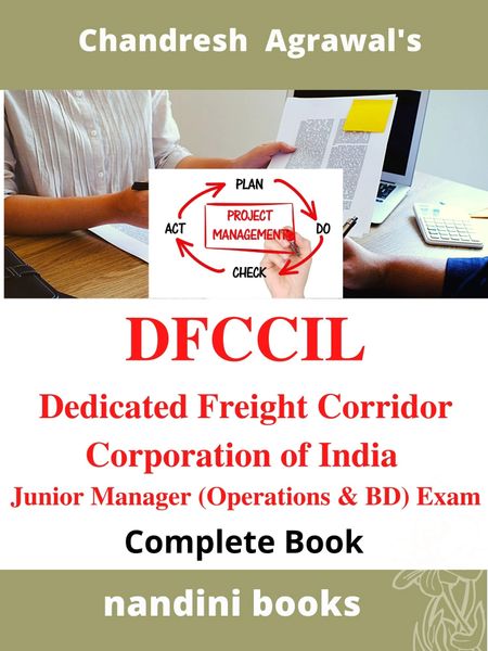 DFCCIL-Dedicated Freight Corridor Corporation of India Limited Junior Manager (Operations & BD) Exam