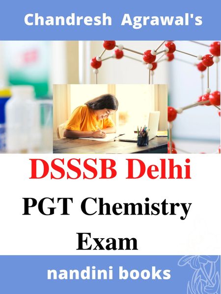 DSSSB DELHI PGT Chemistry Exam Complete Book
