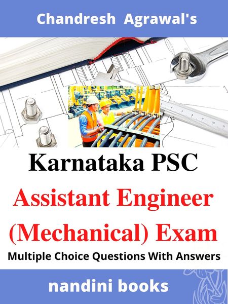 Karnataka PSC- Assistant Engineer (Mechanical) Exam