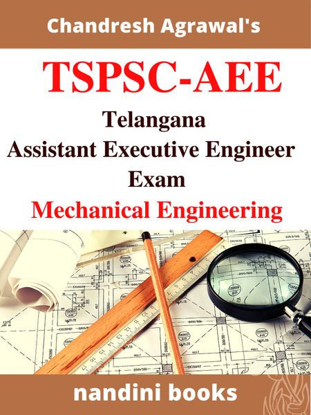 TSPSC-Telengana Assistant Executive Engineer-AEE Mechanical Exam eBook