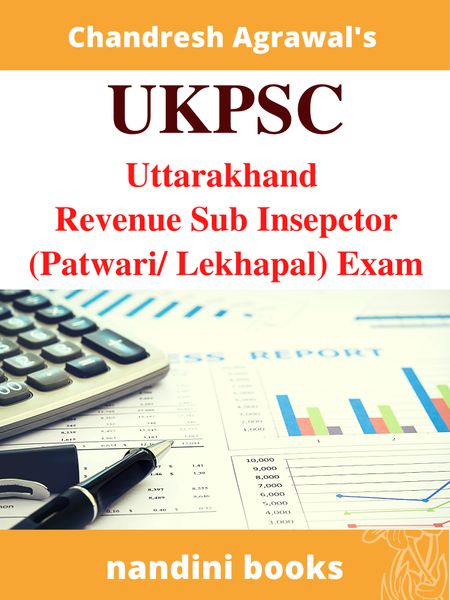UKPSC Exam PDF - Uttarakhand Revenue Sub Insepctor (Patwari/ Lekhapal) Exam eBook PDF