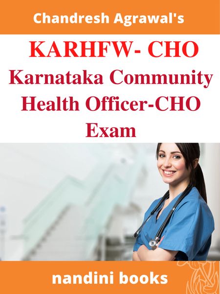 KARHFW -Karnataka CHO Community Health Officer Exam PDF - Nursing Subject eBook PDF