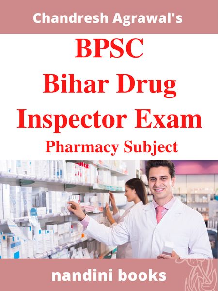 BPSC Drug Inspector Exam PDF-Bihar Drug Inspector Exam Pharmacy Subject eBook PDF