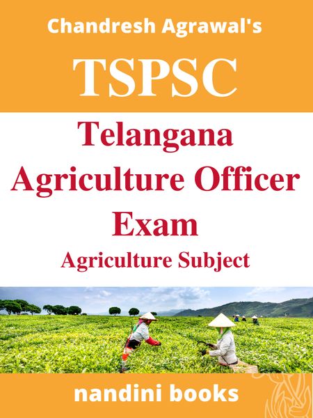TSPSC-Telangana Agriculture Officer Exam Agriculture Subject PDF eBook