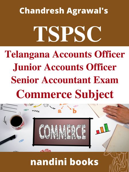 TSPSC AO Exam PDF -Telangana Accounts Officer-Junior Accounts Officer-Senior Accountant Exam Commerce Subject PDF eBook