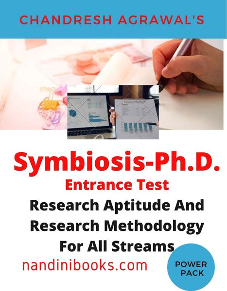 Symbiosis International (Deemed University) PhD Entrance Test –RESEARCH APTITUDE / RESEARCH METHODOLOGY COMMON FOR ALL FACULTIES MAX SUCCESS BOOK BY CHANDRESH AGRAWAL