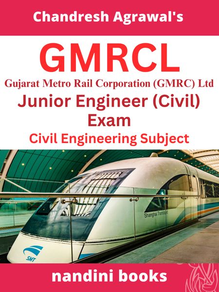 GMRCL Exam-Gujarat Metro Rail Corporation Ltd Junior Engineer Exam: Professional Knowledge-Subject Knowledge Only