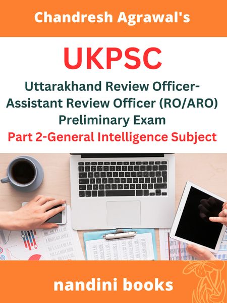 UKPSC Uttarakhand Review Officer-Assistant Review Officer (RO/ARO) Preliminary Exam Part 2-General Intelligence Subject