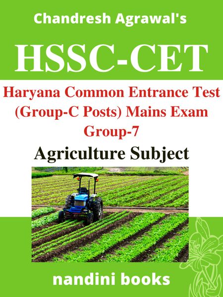 HSSC-CET PDF-(Mains) Group 7 Haryana CET Agriculture Subject eBook PDF
