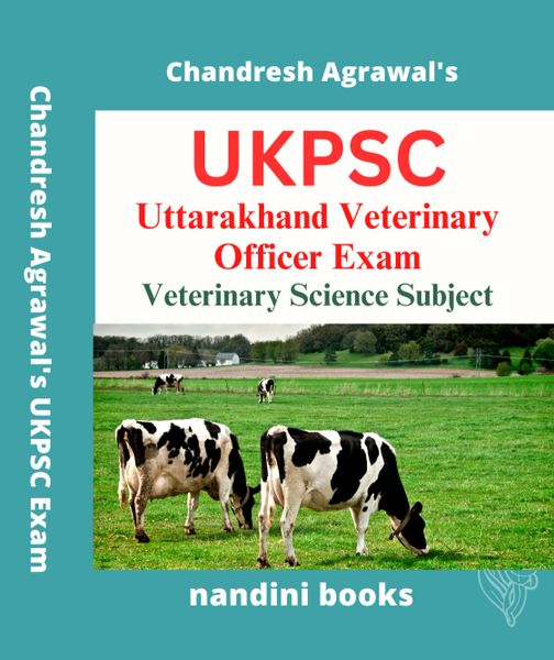 UKPSC-Uttarakhand Veterinary Officer Exam-Veterinary Science Subject Only
