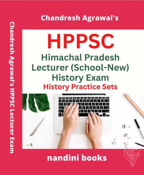 HPPSC-Himachal Pradesh Lecturer (School-New) History Subject Only