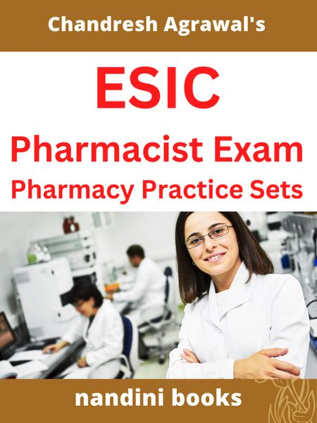 ESIC Pharmacist Exam Pharmacy Practice Sets