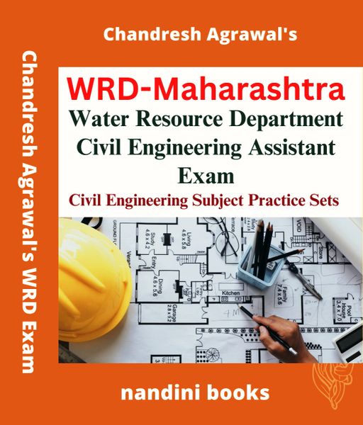 WRD Exam-Maharashtra Water Resource Department Civil Engineering Assistant Exam Civil Engineering Subject Practice Sets