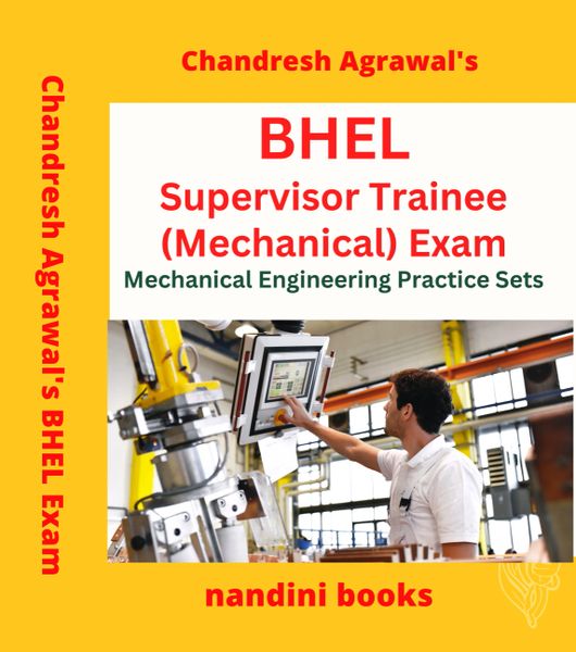 BHEL Supervisor Trainee (Mechanical) Exam-Mechanical Engineering Subject Practice Sets