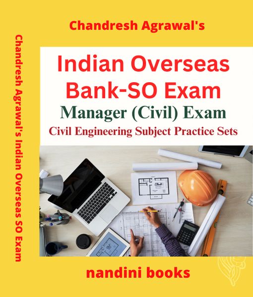 Indian Overseas Bank SO Exam-Manager (Civil) Exam-Civil Engineering Practice Sets