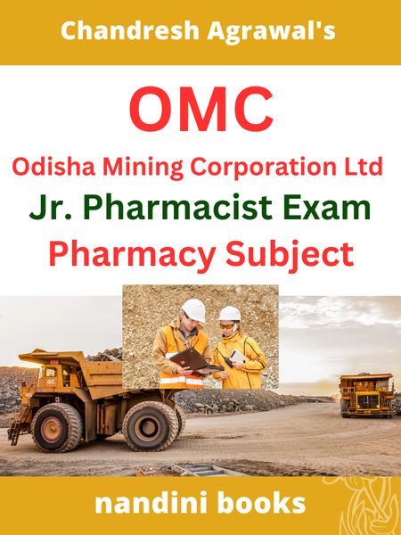OMC Odisha Mining Corporation Ltd Jr. Pharmacist Exam-Pharmacy Subject