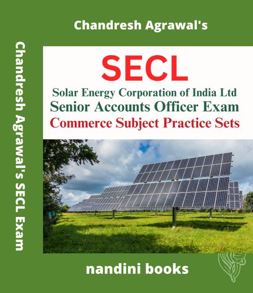 SECL Exam-Solar Energy Corporation of India Ltd Senior Accountant Exam-Commerce Subject