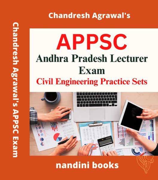 APPSC Lecturer Exam-Andhra Pradesh Lecturer (Civil) Exam-Civil Engineering Subject Practice Sets