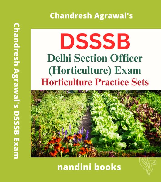 DSSSB-Delhi Section Officer-(Horticulture) Exam