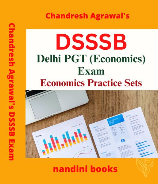 DSSSB-Delhi PGT (Economics) Exam-Economics Subject Practice Sets