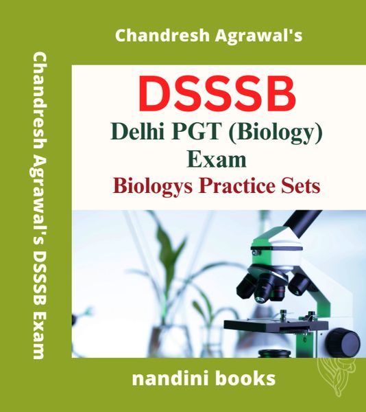 DSSSB-Delhi PGT (Biology) Exam-Biology Subject Practice Sets