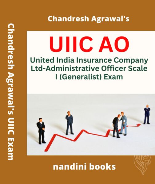 UIIC AO Exam-United India Insurance Company Ltd-Administrative Officer Scale I (Generalist) Exam