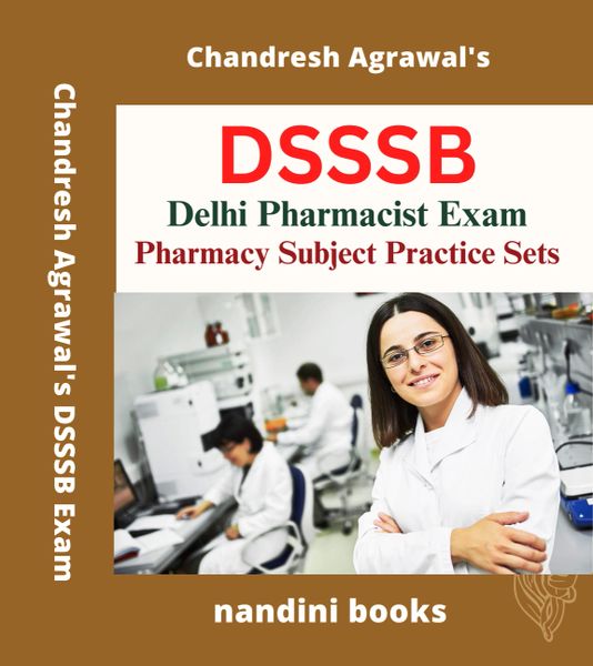 DSSSB Exam-Delhi Pharmacist Exam-Pharmacy Subject Practice Sets