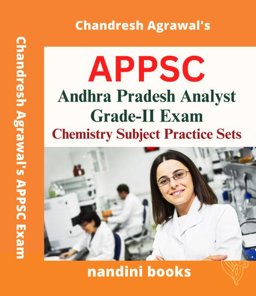 APPSC Exam-Andhra Pradesh Analyst Grade-II Exam-Chemistry Subject Practice Sets