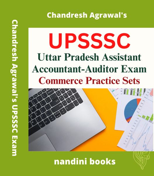 UPSSSC Exam-Uttar Pradesh Assistant Accountant-Auditor Exam-Commerce Practice Sets