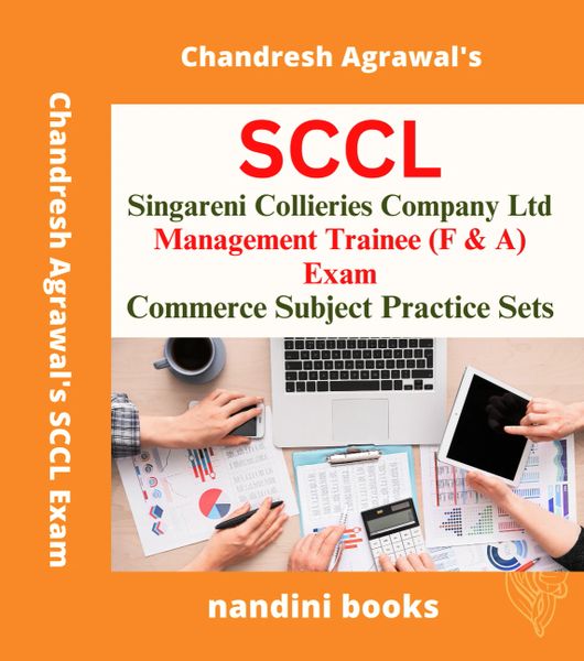 SCCL-The Singareni Collieries Company Limited-EXECUTIVE - MANAGEMENT TRAINEE (F&A) EXAM-Commerce Subject Practice Sets Max Success Book