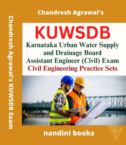 KUWSDB Exam-Karnataka Urban Water Supply and Drainage Board Assistant Engineer (Civil) Exam-Civil Engineering Practice Sets Book