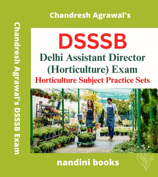 DSSSB Assistant Director (Horticulture) Exam-Horticulture Subject Practice Sets Book