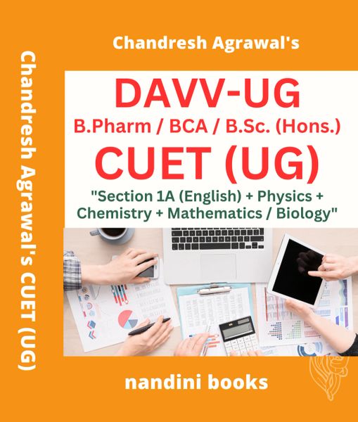 CUET (UG)-DAVV-UG B.Pharma-BCA-B.Sc(Hons)-English Plus Physic Plus Chemistry Plus Mathematics Plus Biology Practice Sets