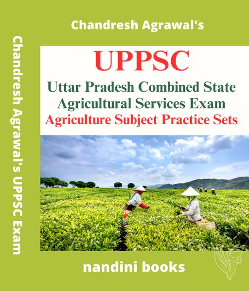 UPPSC-Combined State Agricultural Services Exam-Agriculture Subject Practice Sets Book