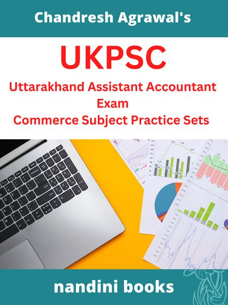 UKPSC Uttarakhand Assistant Accountant Exam-Commerce Subject Practice Sets Book