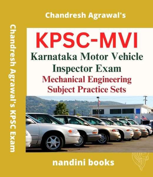 KPSC MVI Exam-Karnataka Motor Vehicle Inspector Exam-Mechanical Engineering Subject Practice Sets Book