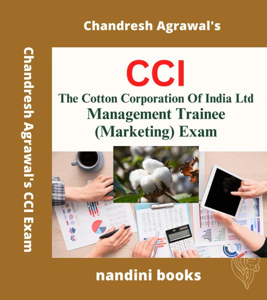 CCI Exam-Cotton Corporation Of India Management Trainee (Marketing) Exam-Marketing Subject Practice Sets Book By Chandresh Agrawal