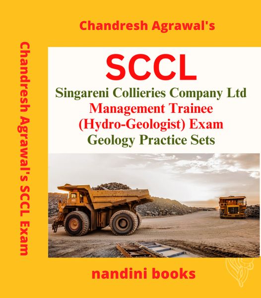 SCCL MT Exam Book-Singareni Collieries Company Ltd Management Trainee (Hydro-Geologist) Exam-Geology Subject Practice Sets