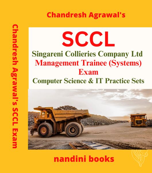 SCCL MT Exam Book-Singareni Collieries Company Ltd Management Trainee (Systems) Exam-Computer Science Engineering & IT Subject Practice Sets
