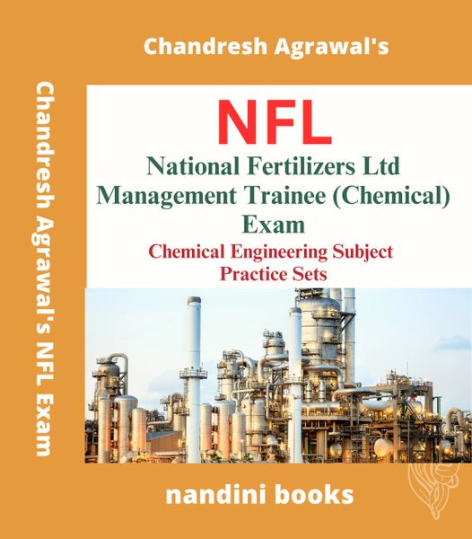 NFL MT Exam Book-National Fertilizers Ltd Management Trainee (Chemical) Exam Chemical Engineering Subject Practice Sets Book