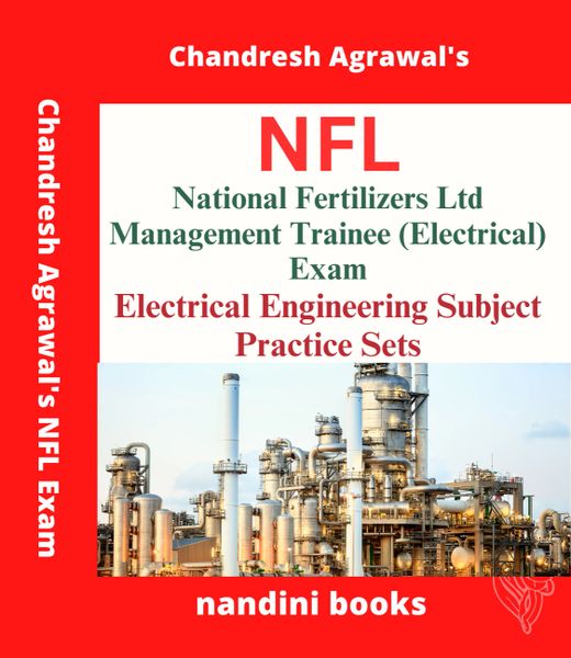 NFL MT Exam Book-National Fertilizers Ltd Management Trainee (Electrical) Exam-Electrical Engineering Subject Practice Sets Book